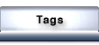 Tags